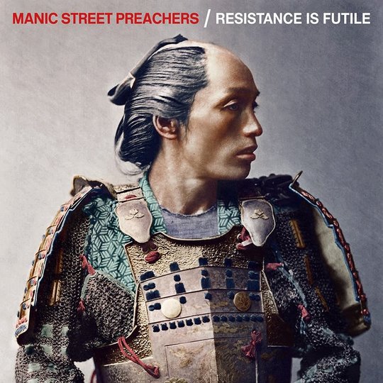 Cover of 'Resistance Is Futile' - Manic Street Preachers